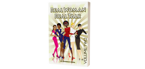 Real Woman Real Talk Vol. 2